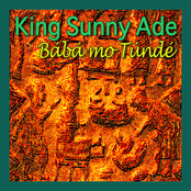 Baba Mo Tunde by King Sunny Ade