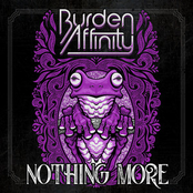 Burden Affinity: Nothing More