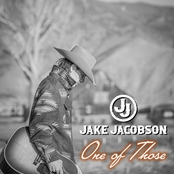 Jake Jacobson: One of Those