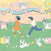 I Would Never... (feat. Mocca) - Single