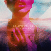 SLOW & STEADY (DEMO)