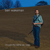 I'm Just the Same as I Was