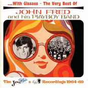 With Glasses: The Very Best of John Fred & His Playboy Band, 1964-69