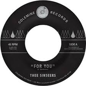 Thee Sinseers: For You / Si Llorarás