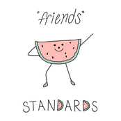 Standards: Friends