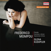 Mompou, F.: Preludes / Cancons I Danses / Impresiones Intimas (Kushpler)