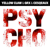 yellow claw & grx & cesqeaux