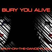 Bury You Alive (feat. Dann Saxton from Kill the Complex)