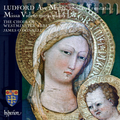 Ludford: Missa Videte miraculum; Ave Maria, ancilla Trinitatis etc.