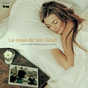 La Oreja De Van Gogh: Lo Que Te Conte Mientras Te Hacias La Dormida