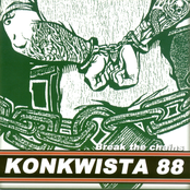 Break The Chains by Konkwista 88