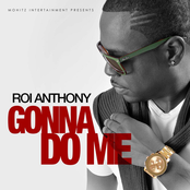 Roi Anthony: Gonna Do Me