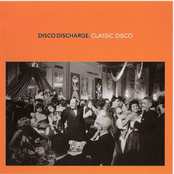 Disco Discharge - Classic Disco [Disc 2]
