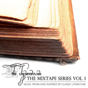 The Mixtape Series Vol. 1: Music From and Inspired by Classic Literature
