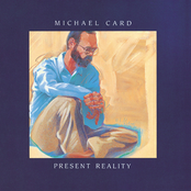 Could It Be by Michael Card