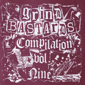 Grind Bastards Compilation Vol. Nine