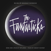 The Fantasticks (The New Off-Broadway Recording)