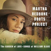 Martha Redbone Roots Project: The Garden of Love: Songs of William Blake