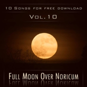 10 Songs for free download - Vol. 10: Full Moon Over Noricum
