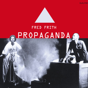Meditation Upon Propaganda by Fred Frith