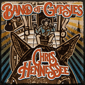 Chris Hennessee: Band of Gypsies