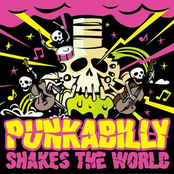 PUNKABILLY SHAKES THE WORLD