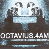 octavius & 4am