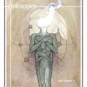 Ontologics: Ep Part I.