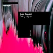 Cole Knight: Going Higher