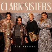 The Clark Sisters: The Return