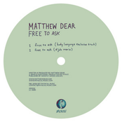 Free To Ask (body Language Exclusive Track) by Matthew Dear