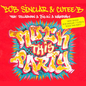 Bob Sinclar & Cutee B Feat. Dollarman, Big Ali & Makedah