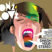 Onelove - Smash Your Stereo 2009