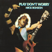 Play Don't Worry by Mick Ronson