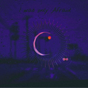 I Was Only Afraid