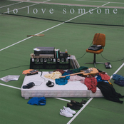 To Love Someone