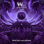When Darkness Falls: What We Leave Behind