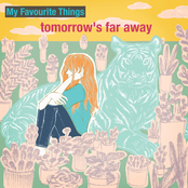tomorrow's far away