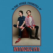 The Other Favorites: Unamericana