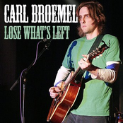 What Are We Doing by Carl Broemel