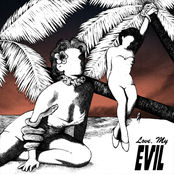 Love, My Evil