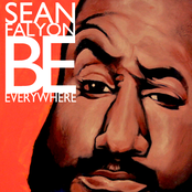 Sean Falyon Be Everywhere