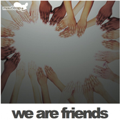 We Are Friends