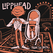Lipphead: From the Back