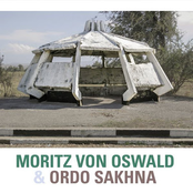 Moritz von Oswald: Moritz Von Oswald & Ordo Sakhna