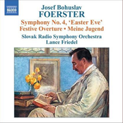 Foerster: Symphony No. 4 / Festival Overture / My Youth