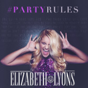 Elizabeth Lyons: #PartyRules