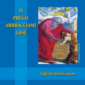 Ti Prego Abbracciami Gesù