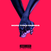 James Hype: More Than Friends