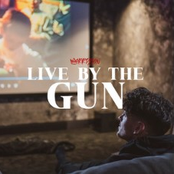 Live by the Gun